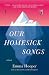 Our Homesick Songs