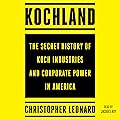 Kochland: The Secret History of Koch Industries and Corporate Power in America