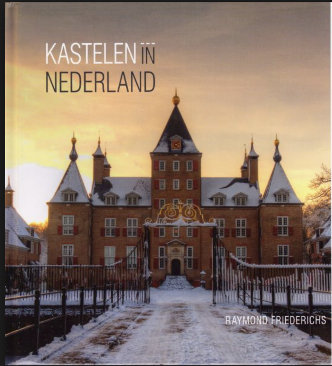 Kastelen in Nederland (Hardcover)