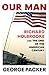 Our Man: Richard Holbrooke and the End of the American Century