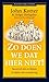 Zo doen we dat hier niet! by John P. Kotter