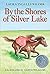By the Shores of Silver Lake (Little House)