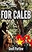For Caleb: A Low Country Story