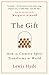 The Gift: Creativity and the Artist in the Modern World