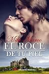 El roce de tu piel