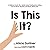 Is This It?: A Children's B...