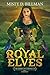 Royal Elves (The Hisime Ara...