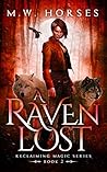A Raven Lost