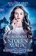 The Academy of Stolen Magic