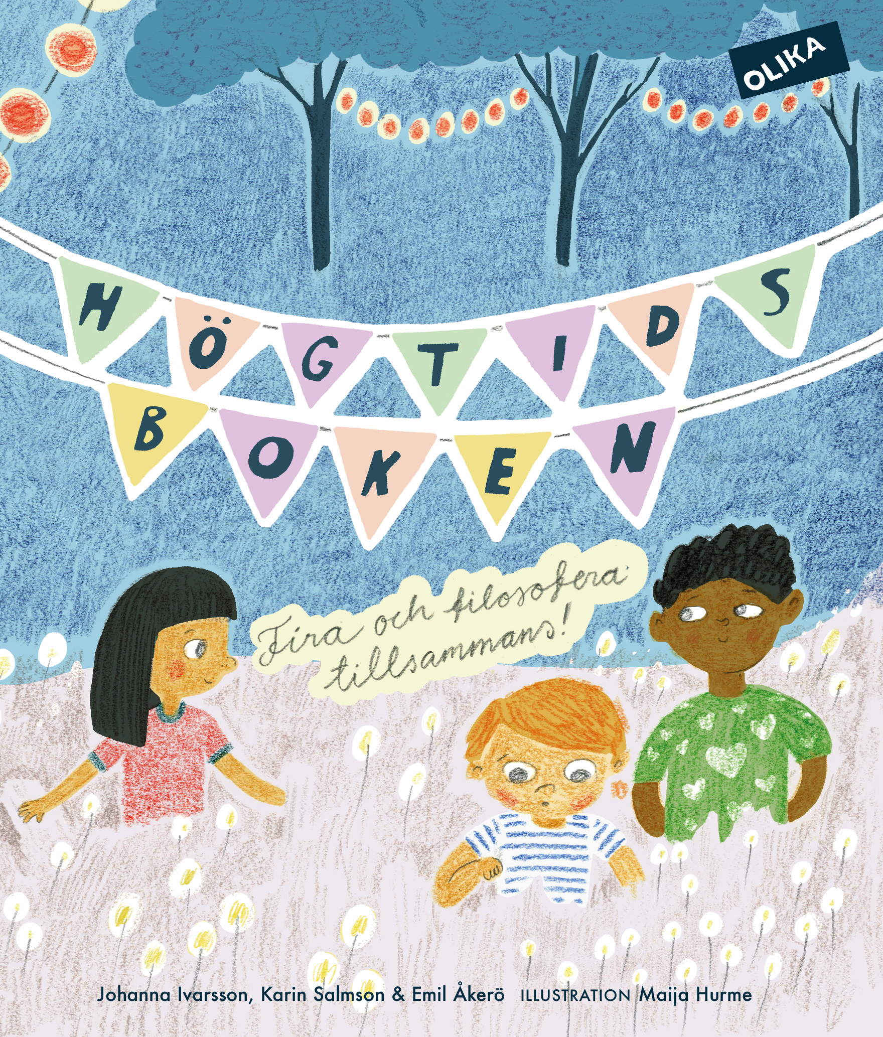 Högtidsboken - fira och filosofera tillsammans! (Paperback)