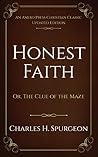 Honest Faith: Or,...