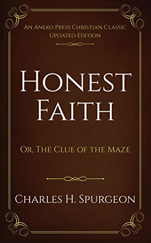 Honest Faith: Or, the Clue of the Maze (ebook)