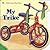 My Trike (A Golden Super Shape Book)