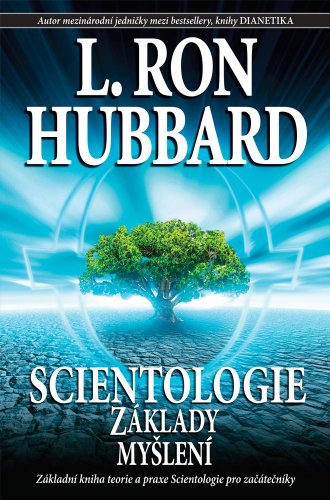 SCIENTOLOGY: THE FUNDAMENTALS OF THOUGHT