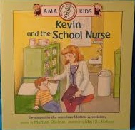 Kevin and the School Nurse (AMA Kids)