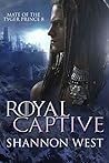 Royal Captive (Mate of the Tyger Prince #8)