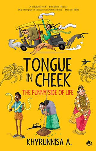 Tongue-in-Cheek: The Funny Side of Life (Kindle Edition)