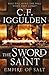 The Sword Saint (Empire of Salt #3)