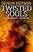 Twisted Souls