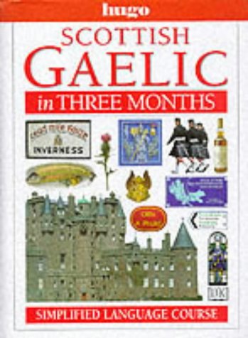 Scottish Gaelic in Three Months (Paperback)