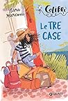 Le tre case