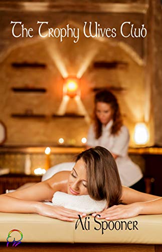 The Trophy Wives Club (Kindle Edition)