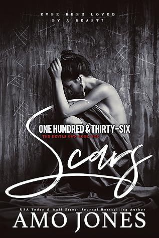 One Hundred & Thirty-Six Scars (The Devil's Own, #1)