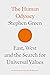 The Human Odyssey: East, We...