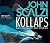 Kollaps - Das Imperium der Ströme by John Scalzi Kollaps - Das Imperium der Ströme by John Scalzi