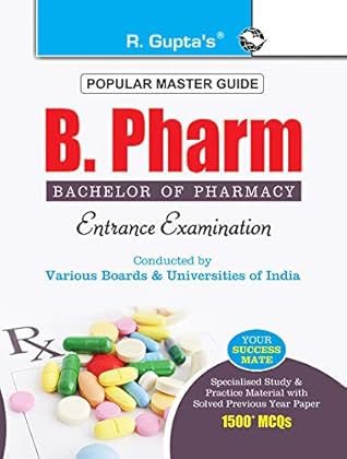 B Pharm Bachelor Of Pharmacy Entrance Exam Guide By Rph Editorial Board