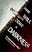 There Will Come a Darkness (The Age of Darkness, #1)