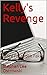 Kelly's Revenge: More Faceb...