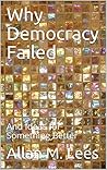 Why Democracy Fai...
