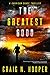 The Greatest Good (Garrison Chase #1)