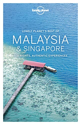 Lonely Planet Best of Malaysia & Singapore (Travel Guide)