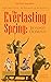 Everlasting Spring: Beyond ...