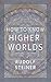How to Know Higher Worlds by Rudolf Steiner