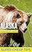 Super Cheap Alaska Travel G...