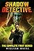 Shadow Detective Books 1-9 The Complete First Series Box Set by William Massa