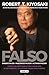 Falso by Robert T. Kiyosaki