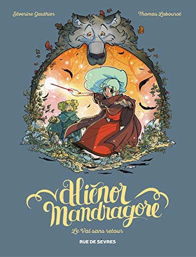 Le val sans retour (Aliénor Mandragore, #5)
