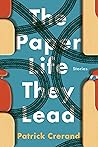 The Paper Life They Lead by Patrick Crerand