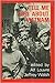 Tell Me Lies About Vietnam: Cultural Battles for the Meaning of the War