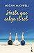 Hasta que salga el sol by Megan Maxwell