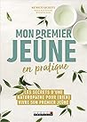 Mon premier jeûne...