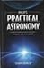 Philip's Practical Astronomy