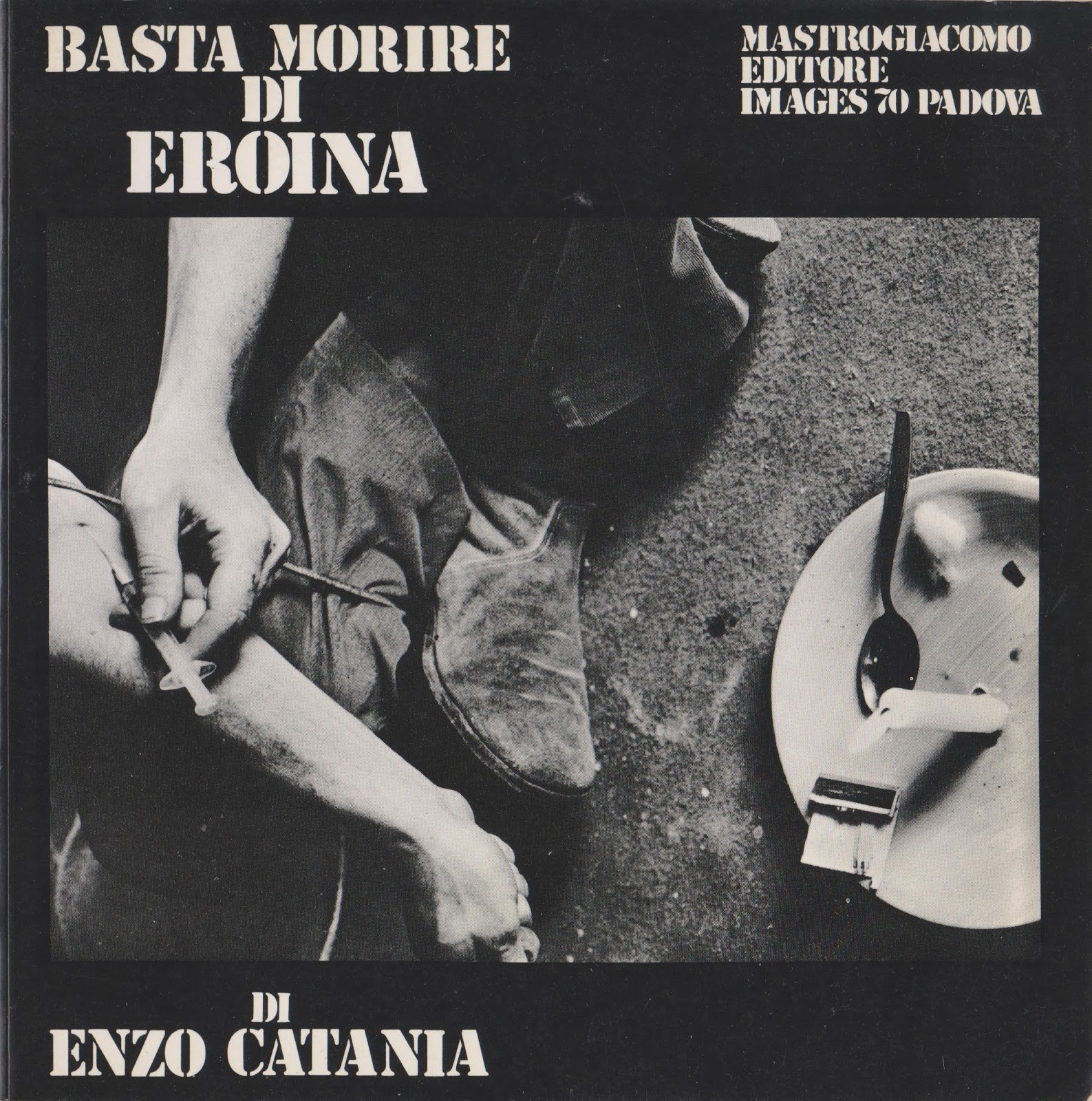Basta morire di eroina (Paperback)