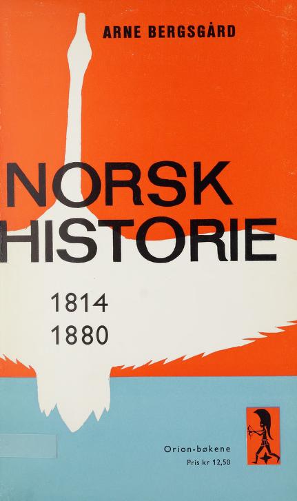 Norsk historie 1814-1880 (Paperback)