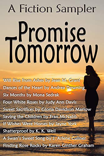 Promise Tomorrow: A Fiction Sampler (Kindle Edition)