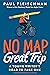 No Map, Great Trip: A Young Writer’s Road to Page One